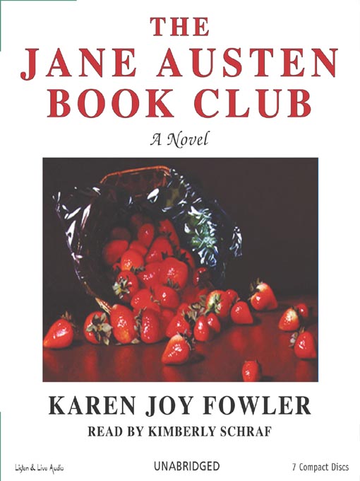 Title details for The Jane Austen Book Club by Karen Joy Fowler - Wait list